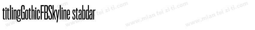 titlingGothicFBSkyline stabdard字体转换